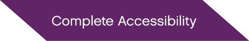 Complete Accessibility
